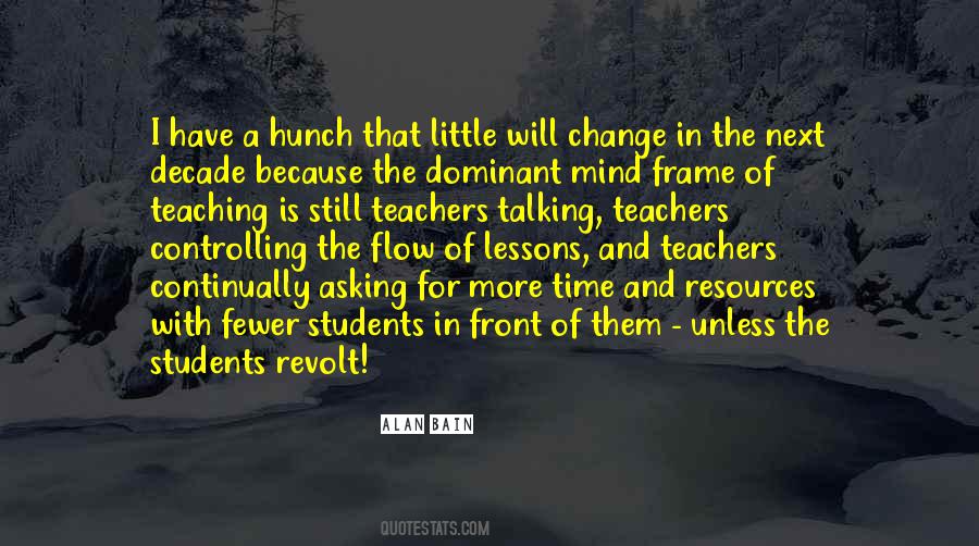 Teachers And Teaching Quotes #324628