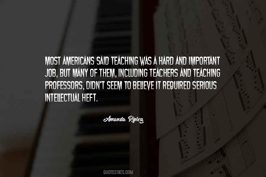 Teachers And Teaching Quotes #488935