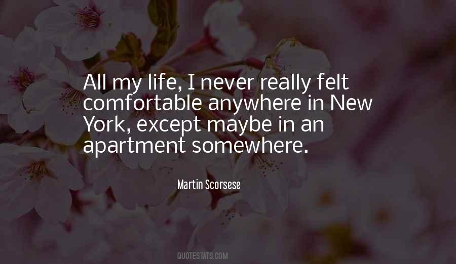 Quotes About Apartment Life #1427890