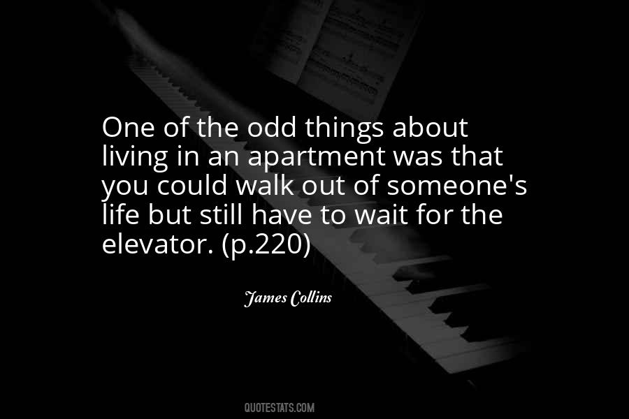 Quotes About Apartment Life #959462