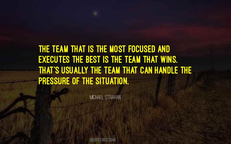 Team Focused Quotes #39967