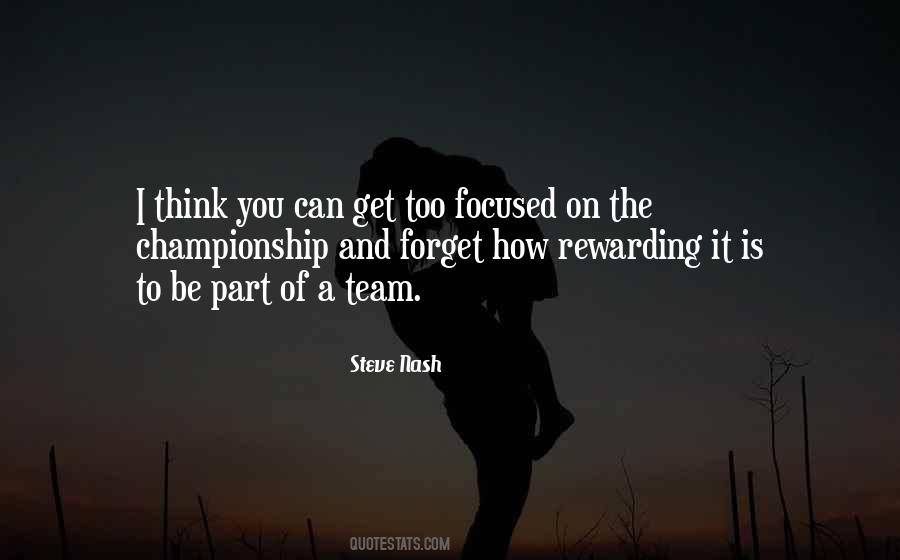 Team Focused Quotes #550910