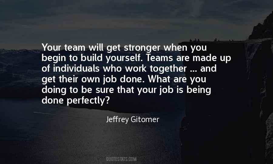 Team Get Together Quotes #1300963