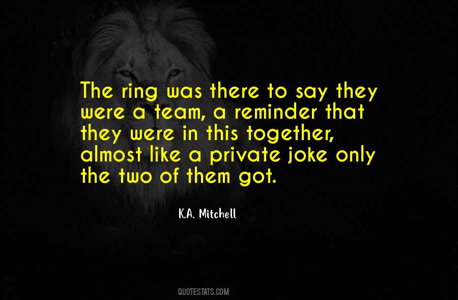 Team Get Together Quotes #187112