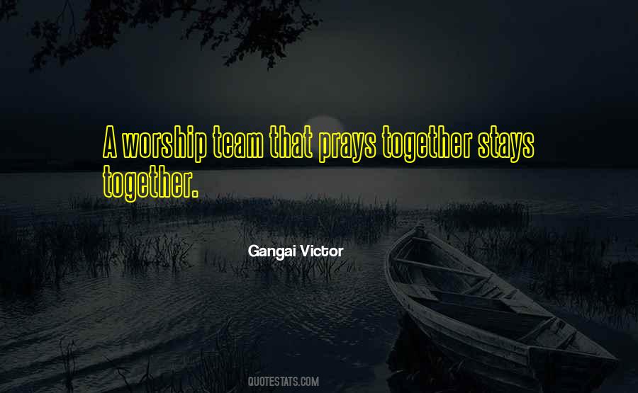 Team Get Together Quotes #230756