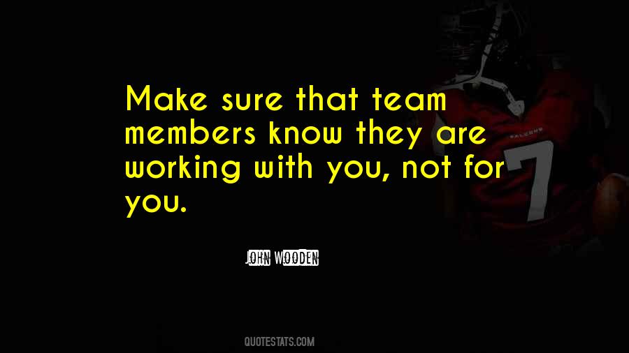 Team Members Quotes #416098