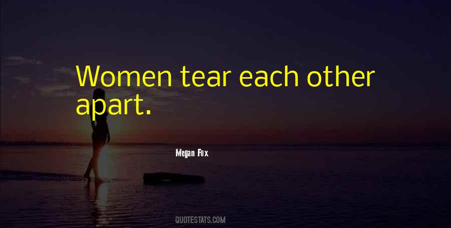 Tear Apart Quotes #527428