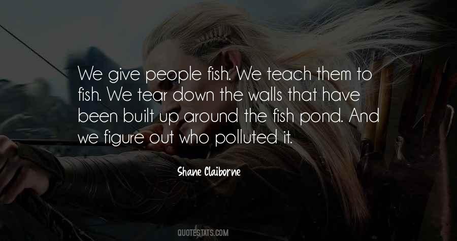 Tear Down Walls Quotes #842062
