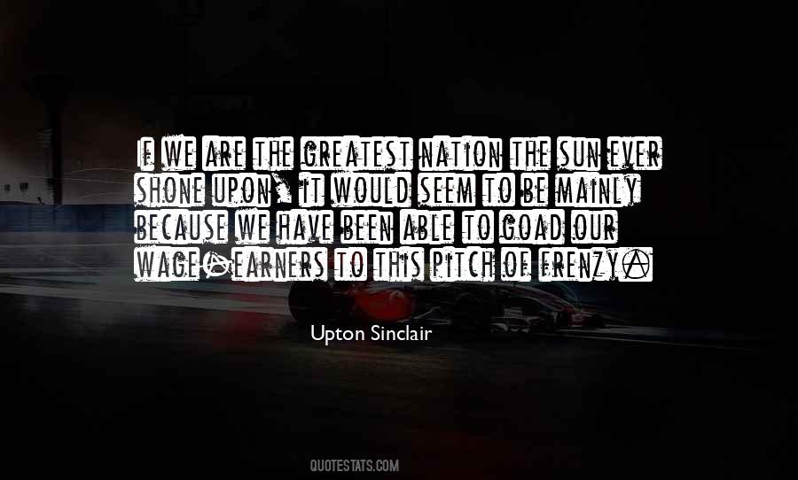 Quotes About Upton Sinclair #1321546