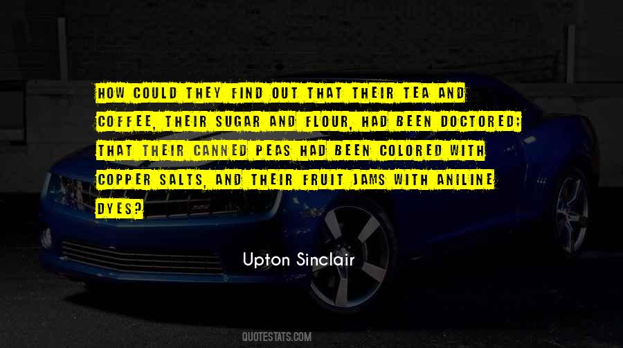 Quotes About Upton Sinclair #360619