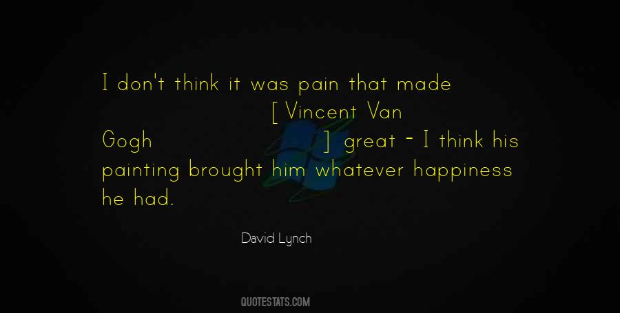 Quotes About Vincent Van Gogh #1567020