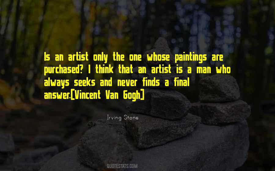 Quotes About Vincent Van Gogh #1571014