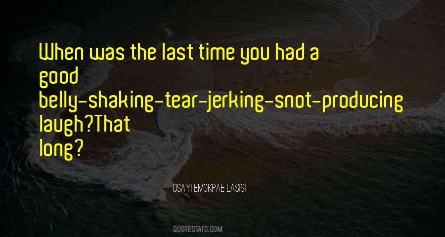 Tear Jerking Quotes #510616