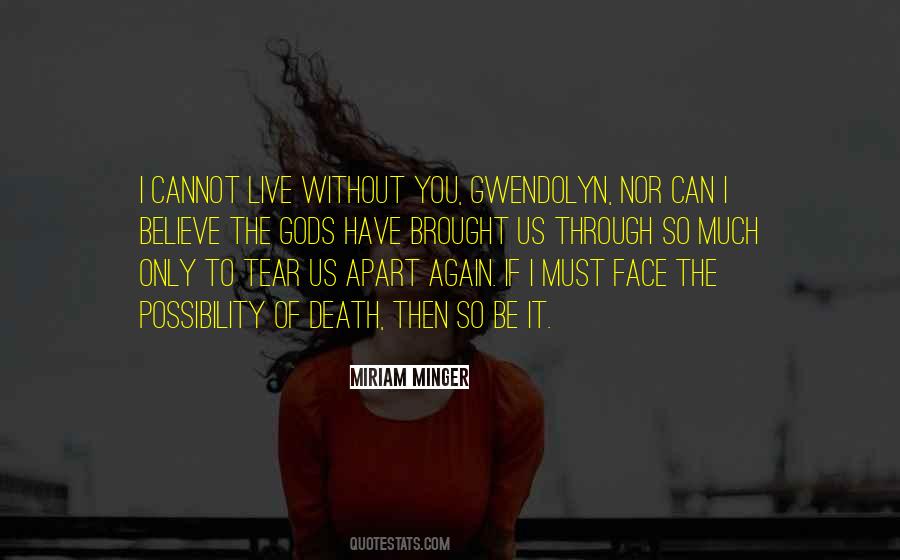 Tear Us Apart Quotes #1430849