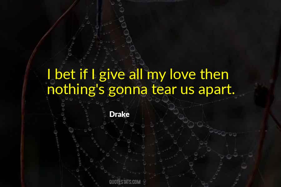 Tear Us Apart Quotes #1784531