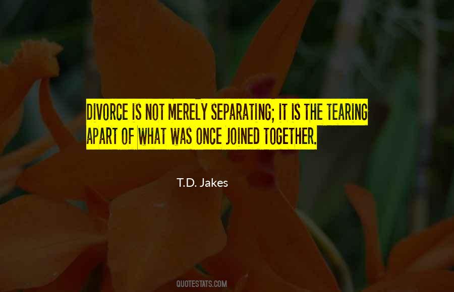 Tearing Me Apart Quotes #1068549