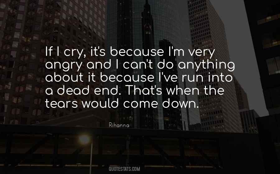 Tears Come Down Quotes #850351