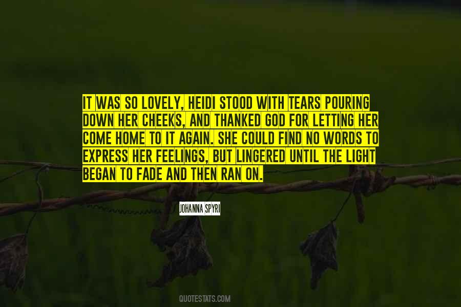 Tears Come Down Quotes #872288