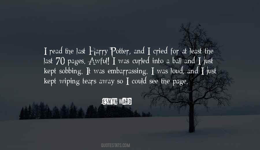 Tears Cried Quotes #1181663