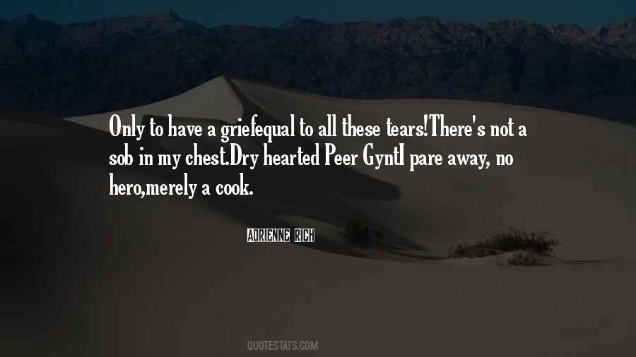 Tears Will Dry Quotes #697348
