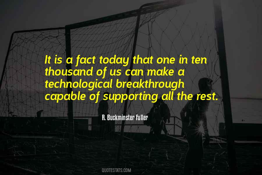 Technological Breakthrough Quotes #711051