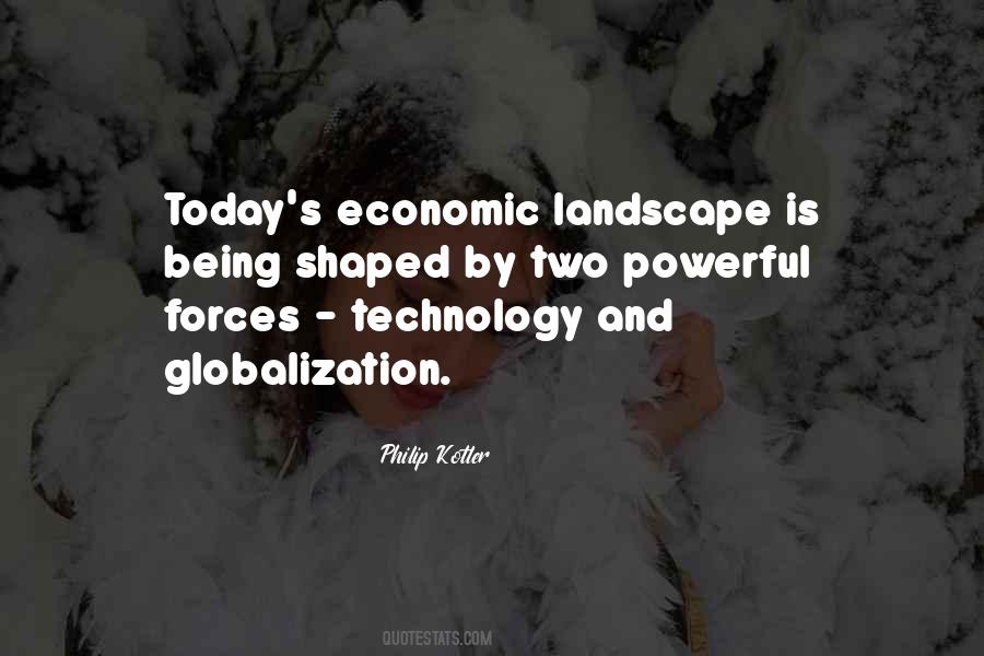 Technology Globalization Quotes #1788385