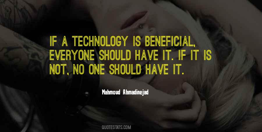 Technology Is Beneficial Quotes #881591