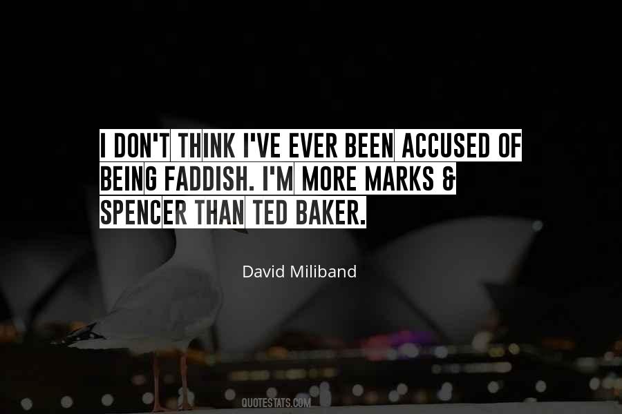 Ted Baker Quotes #331856