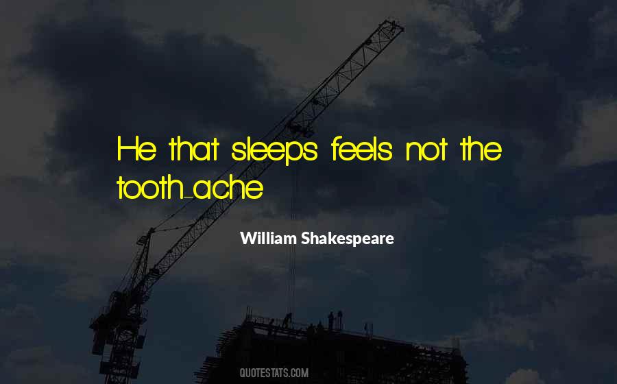 Teeth Ache Quotes #812384