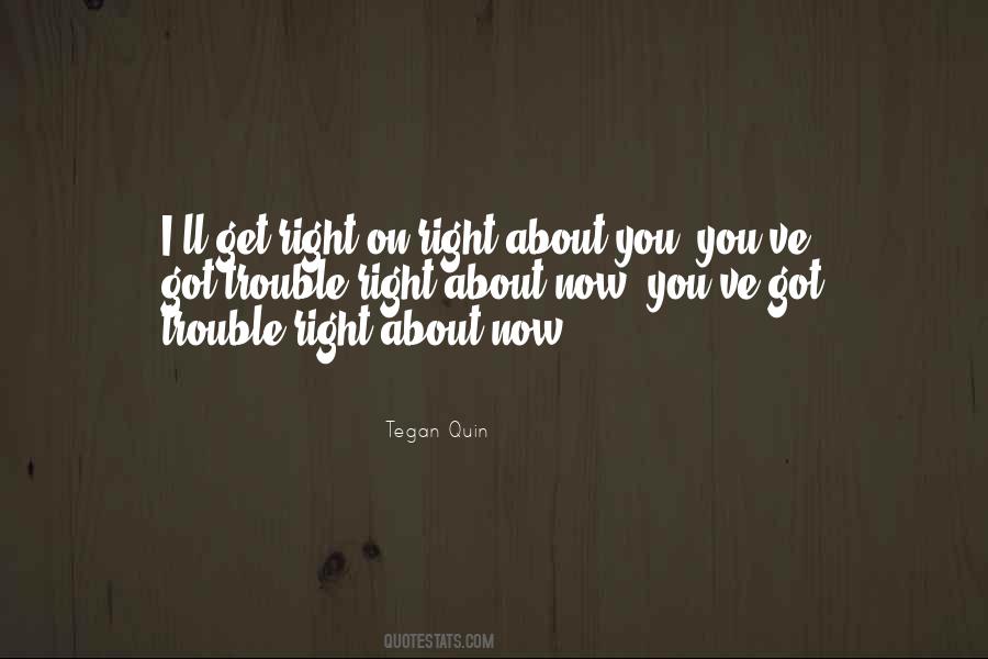 Tegan And Sara Quotes #493742
