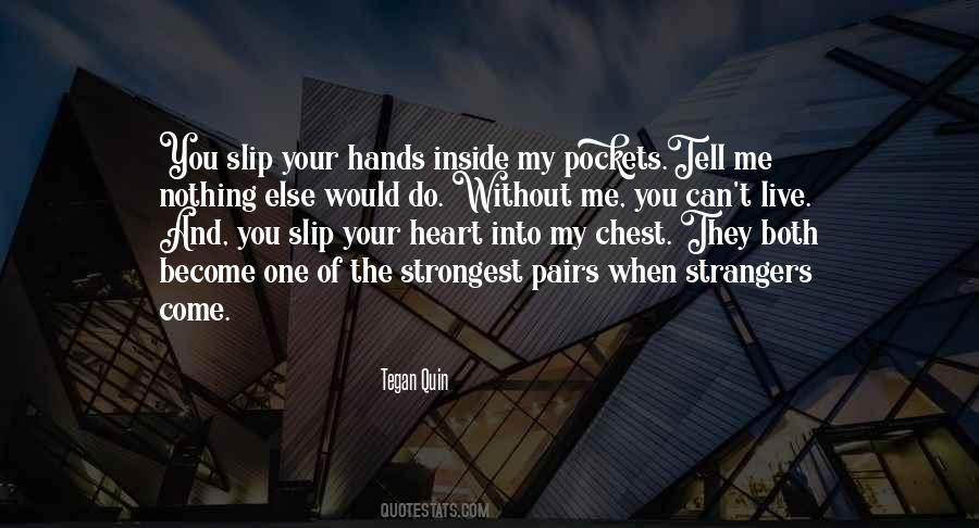 Tegan Rain Quin Quotes #70232