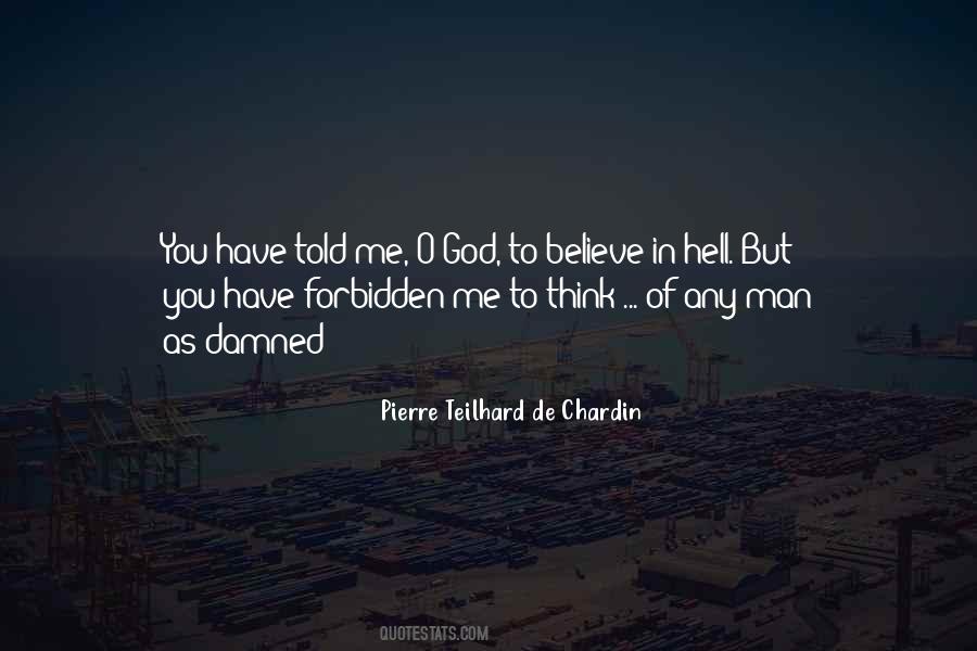 Teilhard De Chardin Quotes #476096