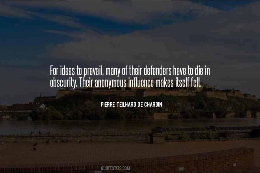 Teilhard De Chardin Quotes #802680