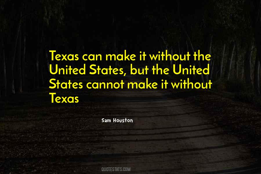 Quotes About Sam Houston #1621369