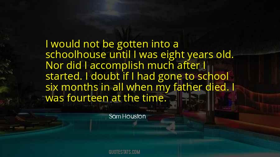 Quotes About Sam Houston #858671