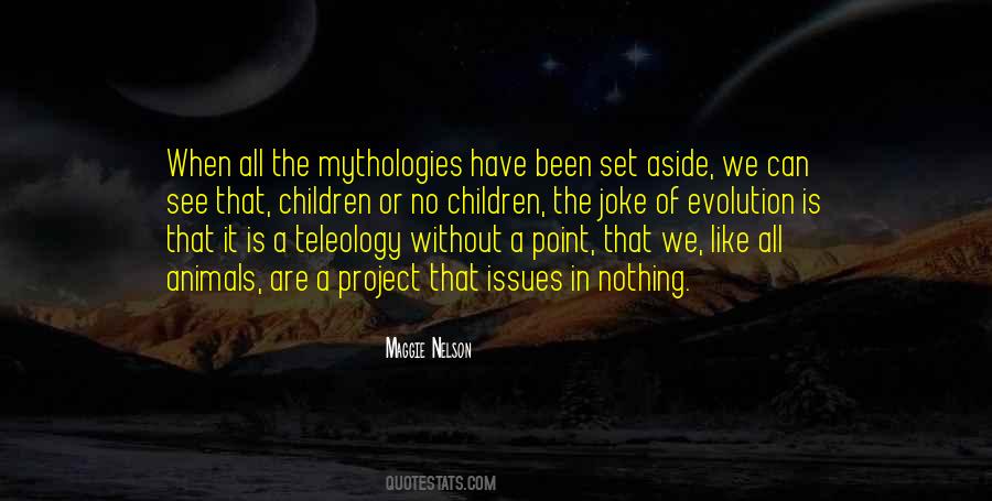 Teleology Quotes #1879538