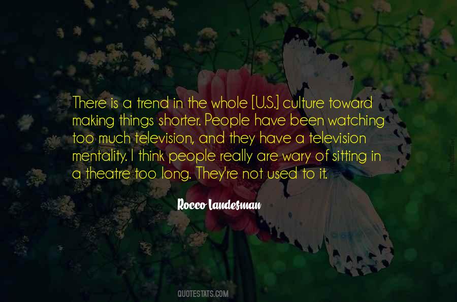 Television And Culture Quotes #918075