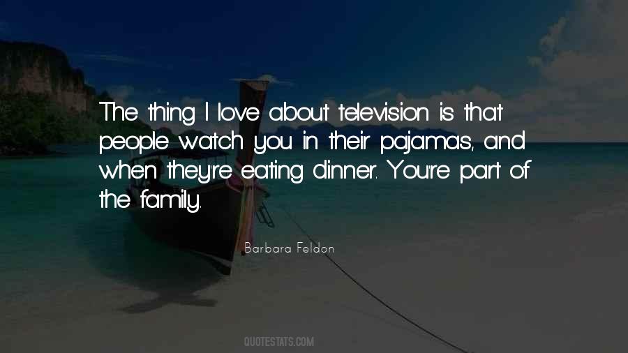 Television And Family Quotes #306859