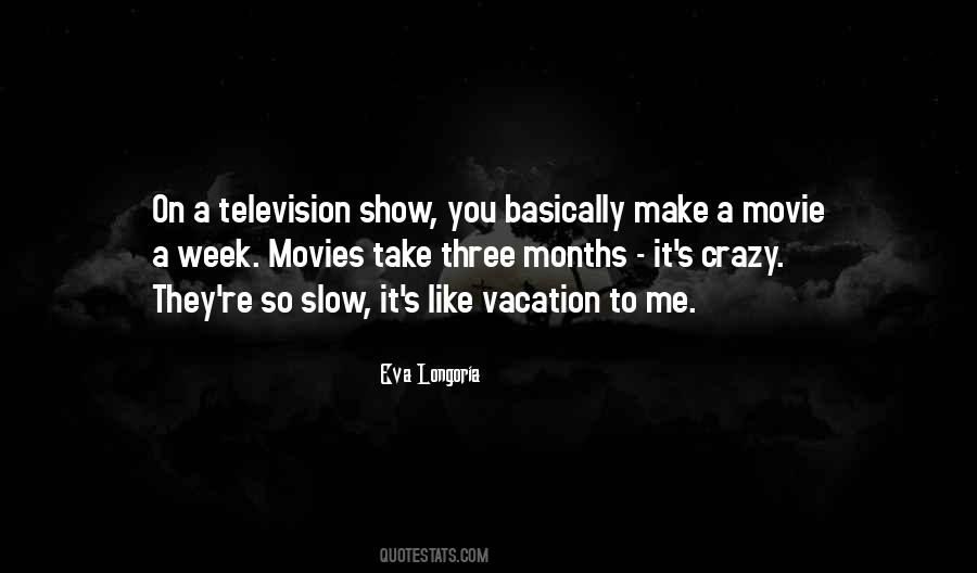 Television Show Quotes #1615938
