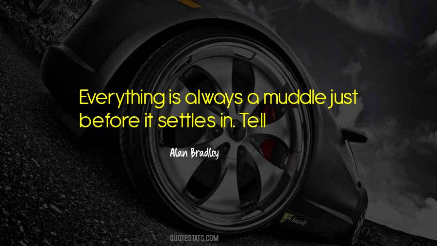 Tell Everything Quotes #20213