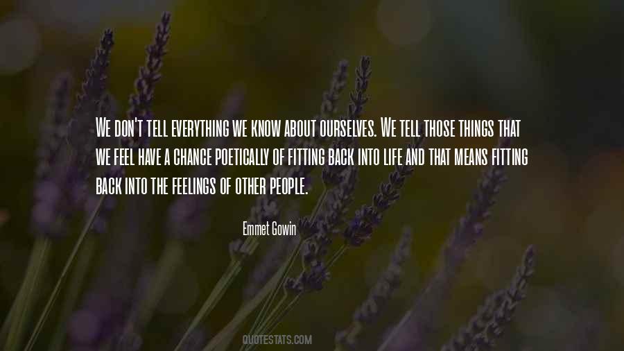 Tell Everything Quotes #83714