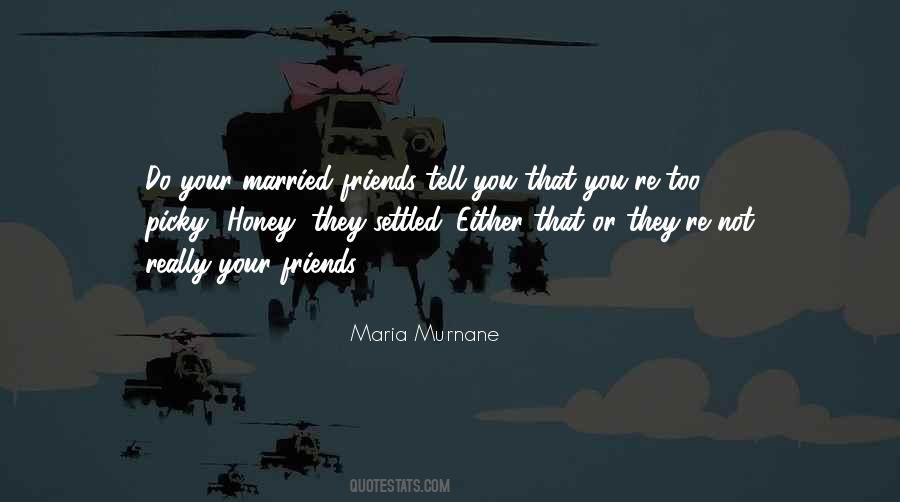 Tell Friends You Love Them Quotes #1158301