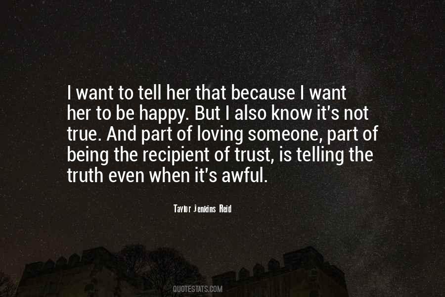 Tell Her The Truth Quotes #534409
