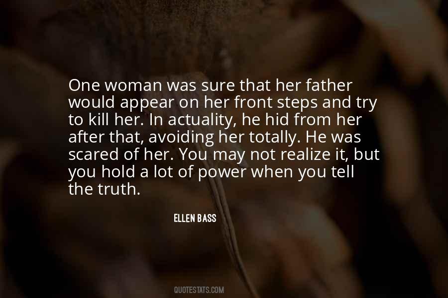 Tell Her The Truth Quotes #751947