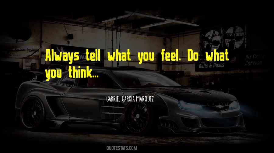 Tell Me How U Feel Quotes #69108