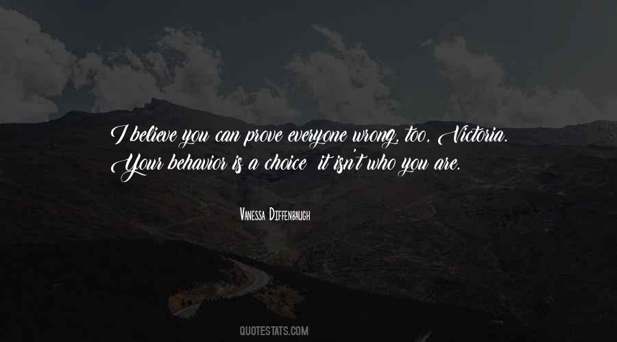 Tell Me I Can't And I Will Prove You Wrong Quotes #683253