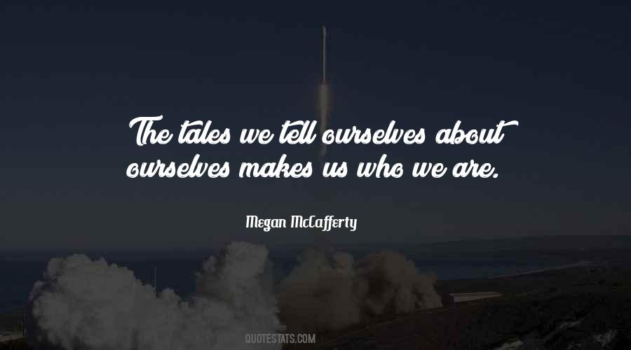 Tell Me Something About Yourself Quotes #9125