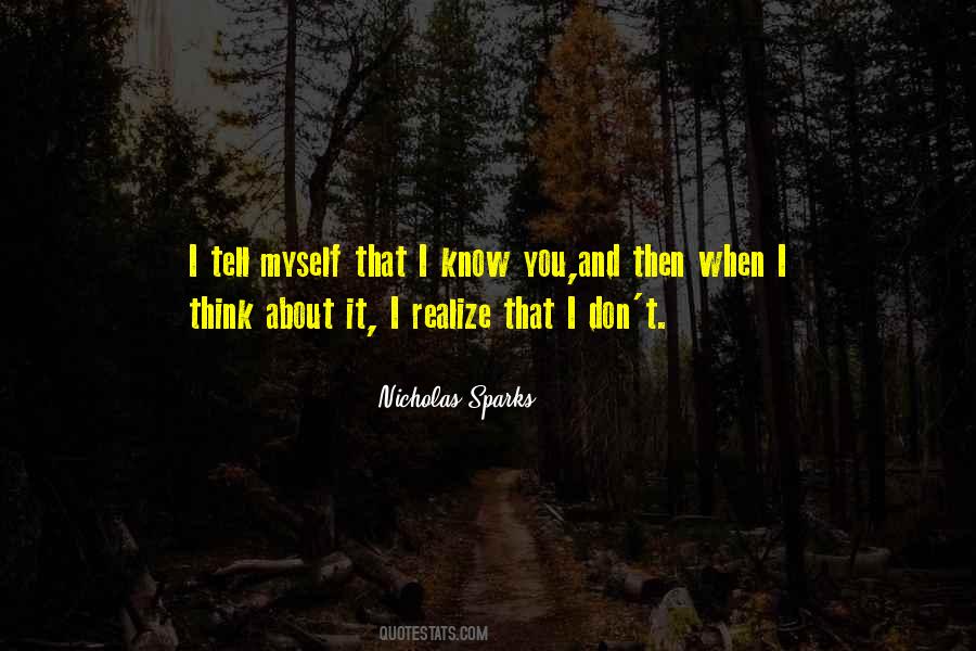 Tell Me Something I Don Know Quotes #108563