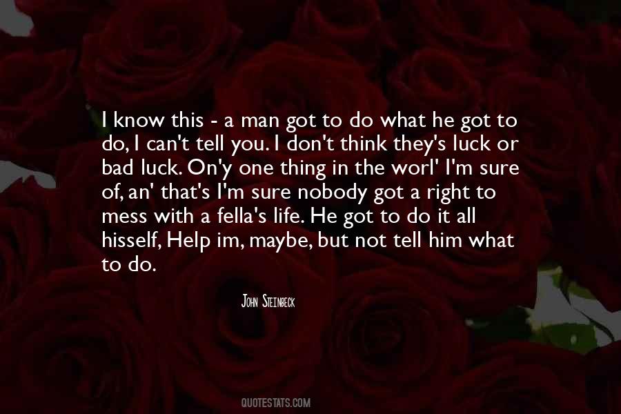 Tell Me Something I Don Know Quotes #91312