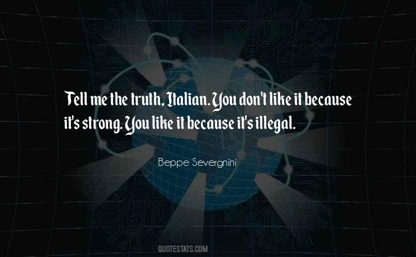 Tell Me Truth Quotes #346905